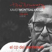 Xavier Montsalvatge (1912 - 2012) Centenari