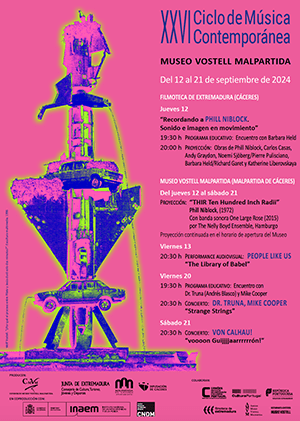 El CNDM y el Museo Vostell Malpartida presentan la 26ª edición del Ciclo de Música Contemporánea